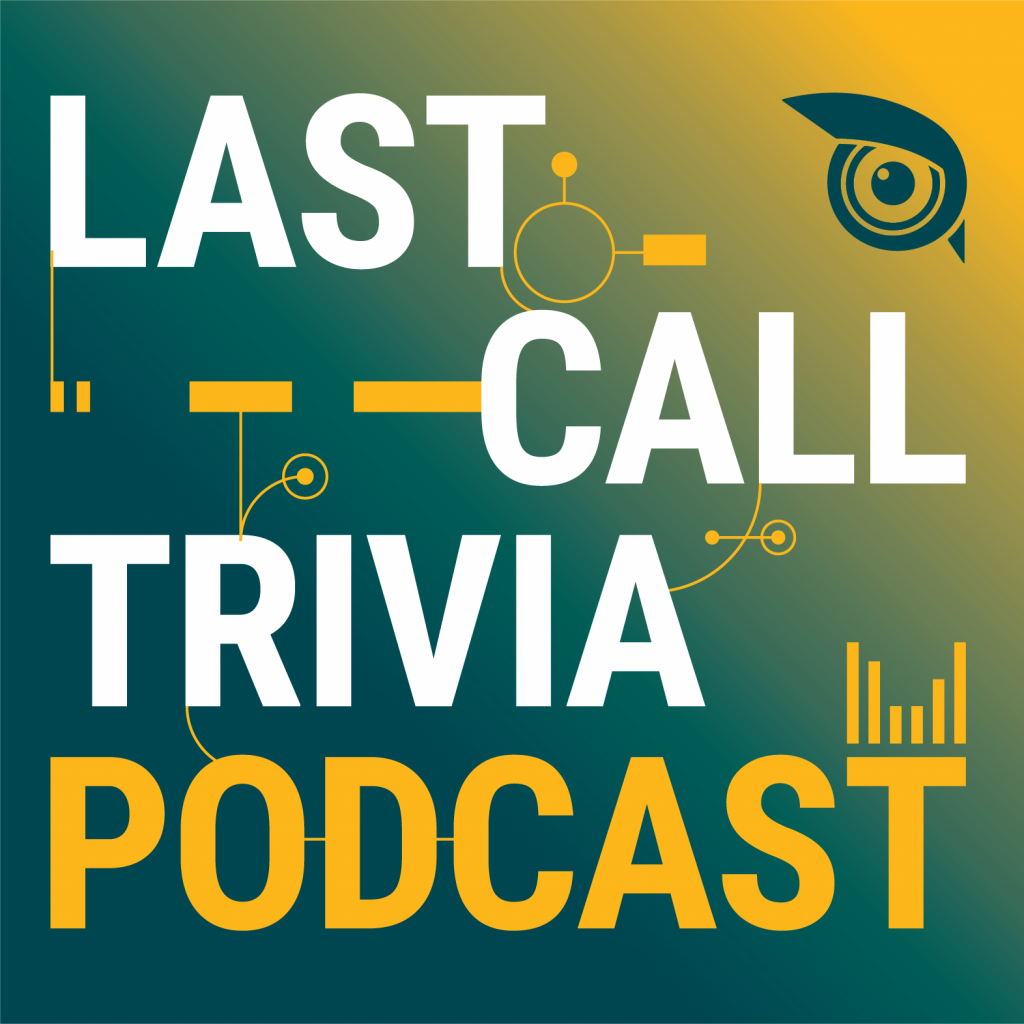 Last Call Trivia Podcast